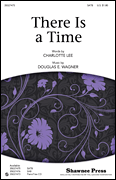 There Is a Time SATB choral sheet music cover